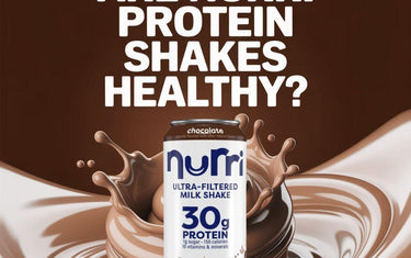 Are Nurri Protein Shakes Healthy?