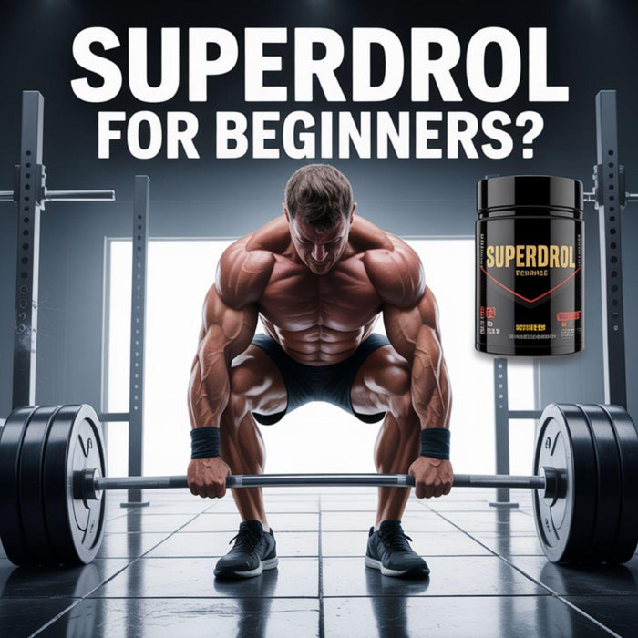 Superdrol A No Nonsense Guide for First Time Users
